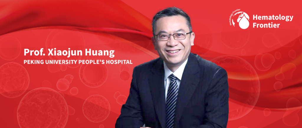 Academician Xiaojun Huang: Conquering Leukemia with the Beijing Protocol