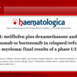 Haematologica丨ANCHOR Study: Dose Exploration of Melflufen Combined with Multi-Drug Therapy in Relapsed/Refractory Multiple Myeloma