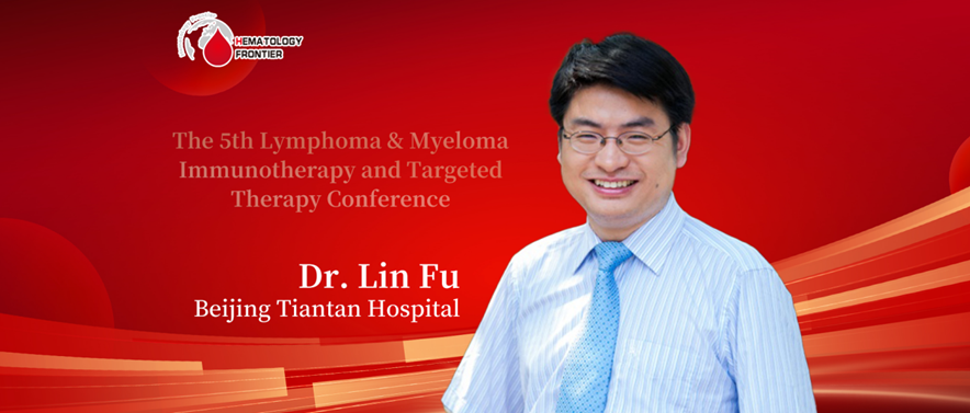 Dr. Lin Fu: On the Controversies and Advances in the Treatment of Primary Central Nervous System Lymphoma (PCNSL)