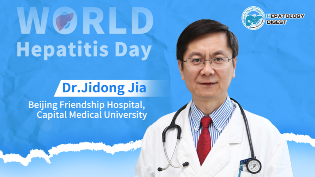 Dr. Jidong Jia: Progress and Challenges in the Prevention and Treatment of Hepatitis B in China