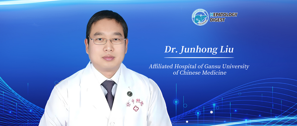 Dr. Junhong Liu: Advantages and Unique Features of Traditional Chinese Medicine in the Treatment of Liver Fibrosis