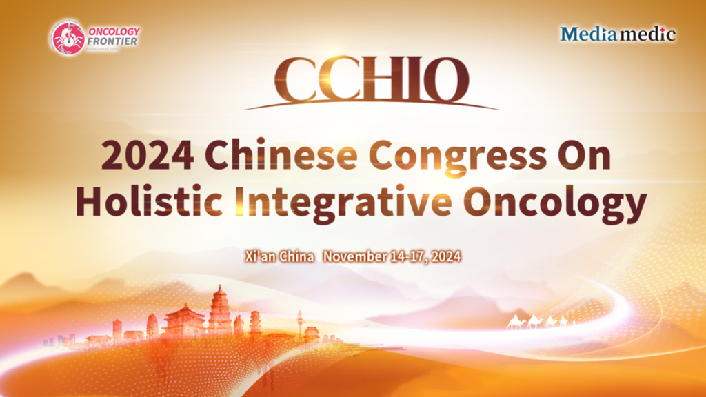 Welcome to 2024 Chinese Congress of Holistic Integrative Oncology (2024 CCHIO) & 4th International Congress of the Asian Oncology Society (AOS2024)