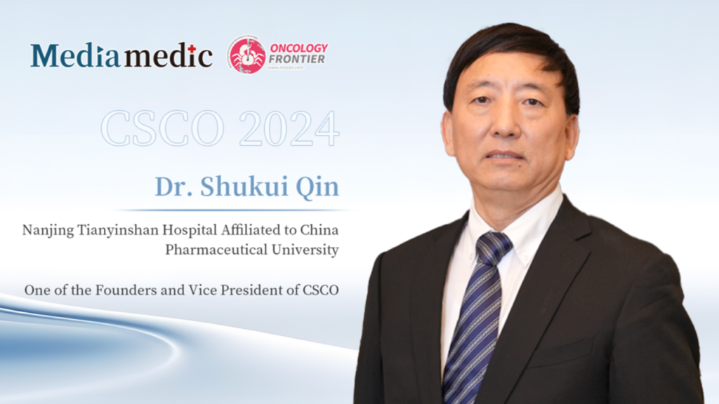 CSCO 2024 | Dr. Shukui Qin: 27 Years of Advancing Cancer Treatment, A New Chapter in Liver Cancer Therapy
