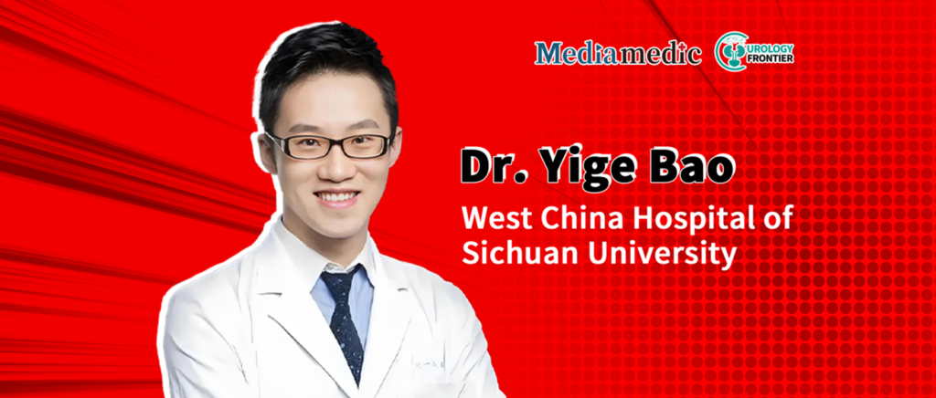 The 8th West China Uro-Oncology Tianfu Academic Conference丨Dr. Yige Bao: Perioperative Personalized Treatment of UTUC Based on ADC Drugs and the West