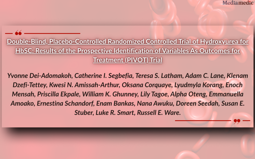 PIVOT Trial Highlights: Hydroxyurea in HbSC Disease