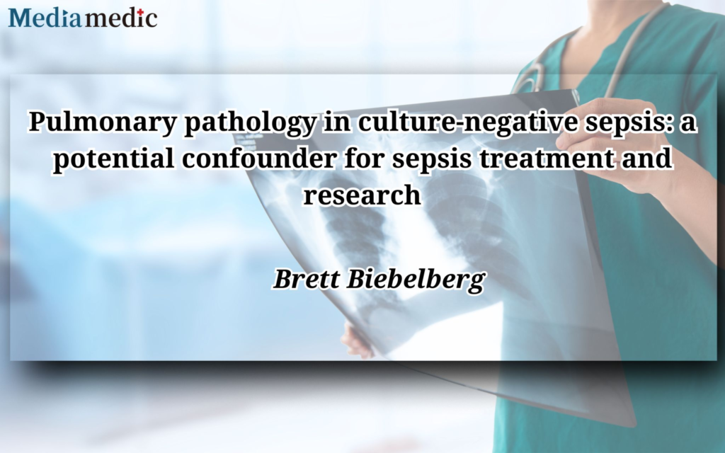 Pulmonary Pathology in Culture-Negative Sepsis: A Hidden Challenge in Sepsis Research