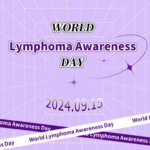 World Lymphoma Awareness Day 2024