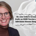 Dr.Lise Gehrt Cardél has led a groundbreaking study that sheds new light on the broader health benefits of the measles-mumps-rubella (MMR) vaccine