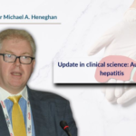 Professor Michael Heneghan: Advancing Autoimmune Hepatitis Research