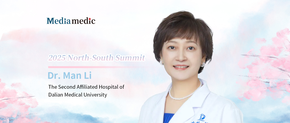 2025 North-South Summit | Dr. Man Li: Treatment Optimization and Strategic Advancements for HR+/HER2- Breast Cancer Patients