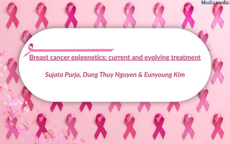 Epigenetics in Breast Cancer: The Rise of Precision Medicine