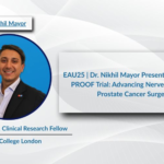 EAU25 | Dr. Nikhil Mayor Presents NeuroSAFE PROOF Trial: Advancing Nerve-Sparing in Prostate Cancer Surgery