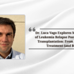 EBMT 2025 | Dr. Luca Vago Explores Mechanisms of Leukemia Relapse Post-Allogeneic Transplantation: From Biology to Treatment (and Back)