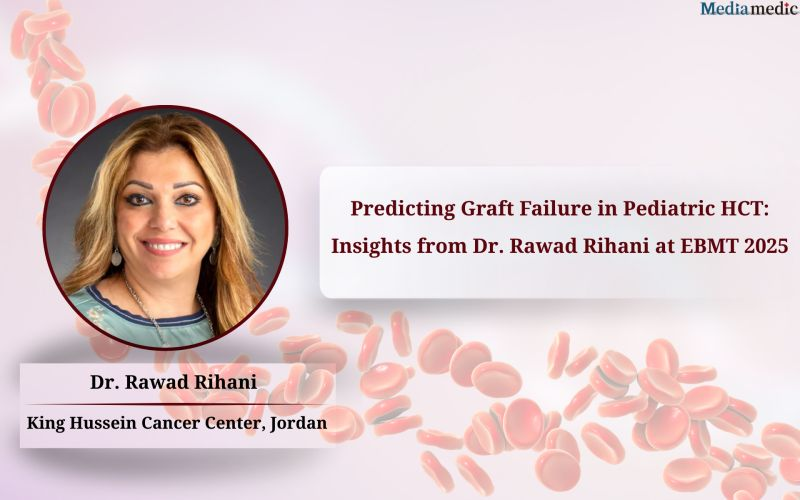 Predicting Graft Failure in Pediatric HCT: Key Insights from EBMT 2025