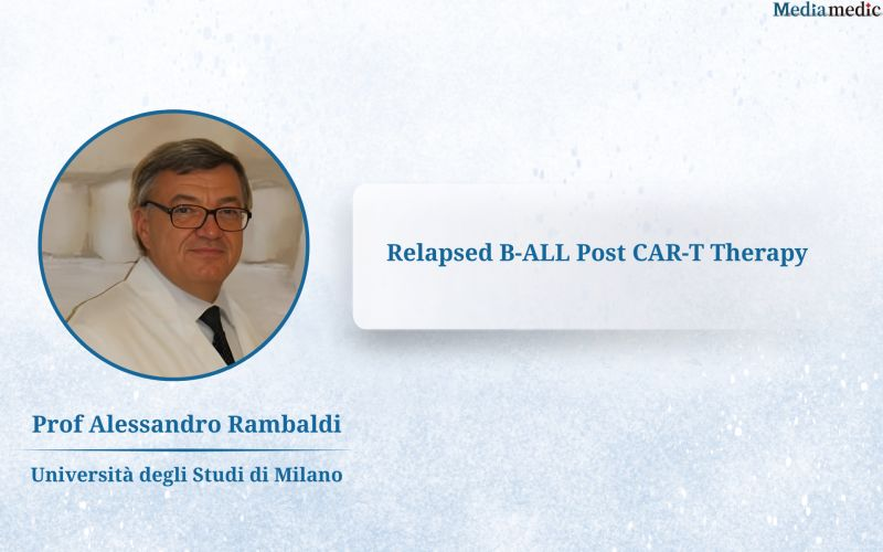 Relapsed B-ALL Post CAR-T Therapy: Addressing a Growing Clinical Challenge | EBMT 2025