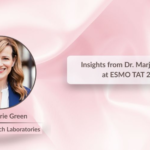 Key Ingredients to Getting a Drug Combination Approved: Insights from Dr. Marjorie Green at ESMO TAT 2025