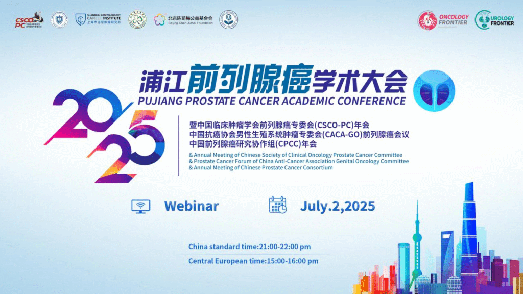 Live from Pujiang 2025: Shaping the Future of Prostate Cancer Care with Global Insights and Chinese Innovation