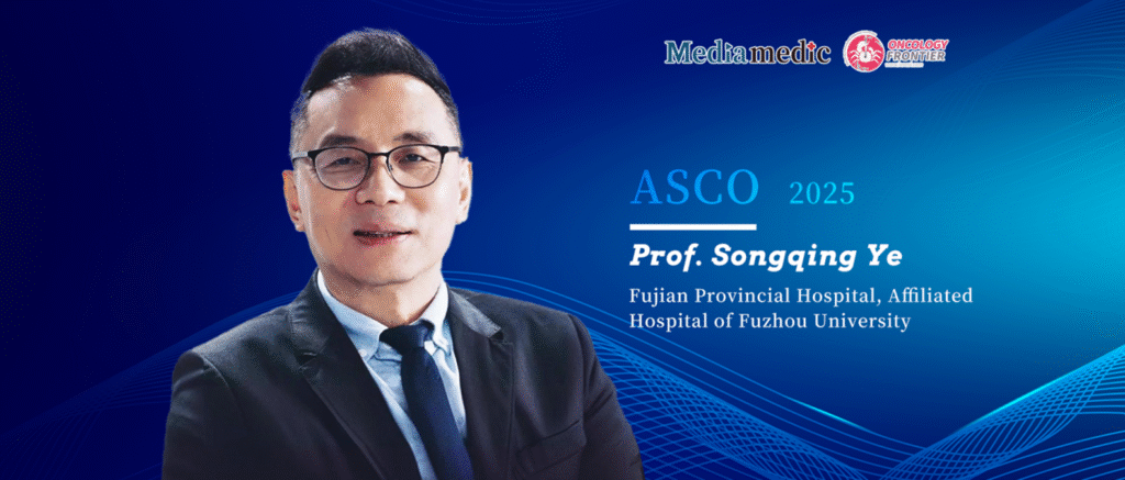 ASCO Focus | Prof. Songqing Ye: New Strategies, New Breakthroughs — Interpreting the TRADE and OASIS-4 Study Results