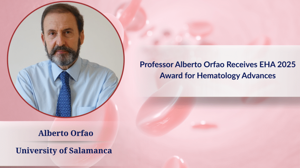 EHA 2025: Professor Alberto Orfao on Immune Mechanisms and Diagnostic Breakthroughs in Rare Diseases