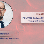 Key Findings of the Phase III POLARGO Study Highlight Pola-R-GEMOX as a Potential New Standard of Care for Transplant-Ineligible Patients丨EHA 2025