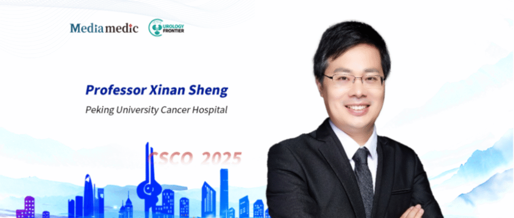 CSCO Experts’ Voice | Professor Xinan Sheng on China-Tailored RCC Guidelines and Innovative Therapies