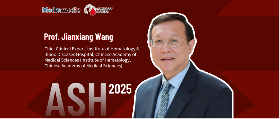 ASH Expert Insights | Professor Wang Jianxiang: Dual Drivers of FLT3 Ligand and Microclones Enable Precision Upgrading in FLT3-ITD–Negative AML