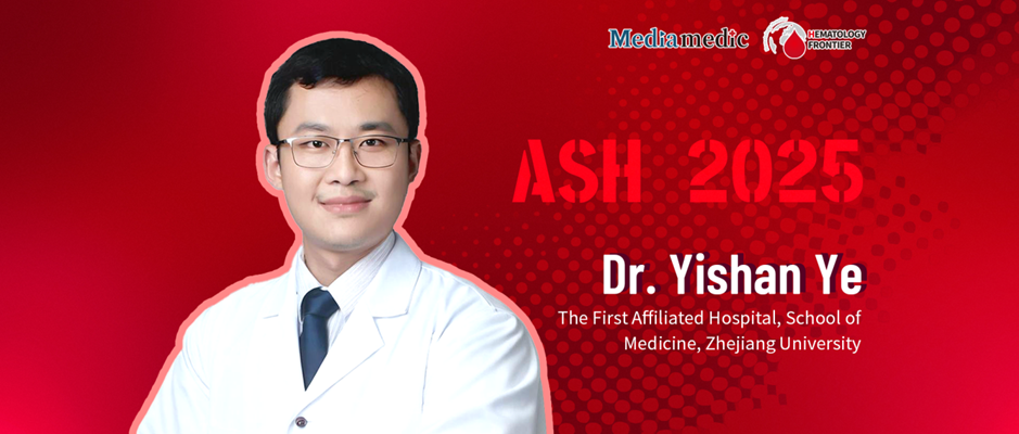ASH25 China Voice | Dr. Yishan Ye: Haploidentical Transplantation Shows Superior Outcomes for MRD-Positive AML in CR