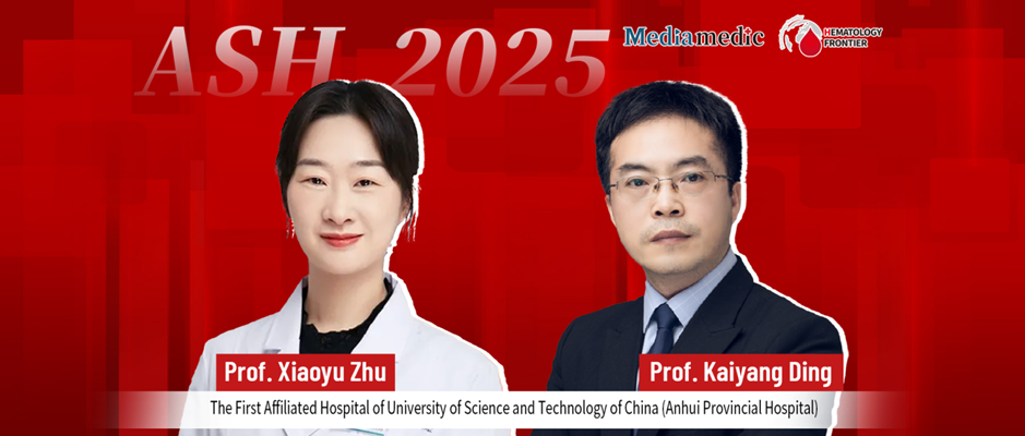 ASH China Voice | First Affiliated Hospital of USTC: Award-Winning Innovations Tackling Key Challenges in Hematologic Malignancies