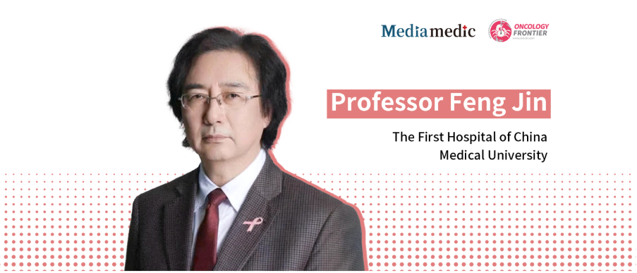 SIBCS 2025丨Feng Jin: China’s Breast Cancer Clinical Research Enters a New Era of Systematic Innovation Driven by Precision Medicine and Domestic Drug Development 