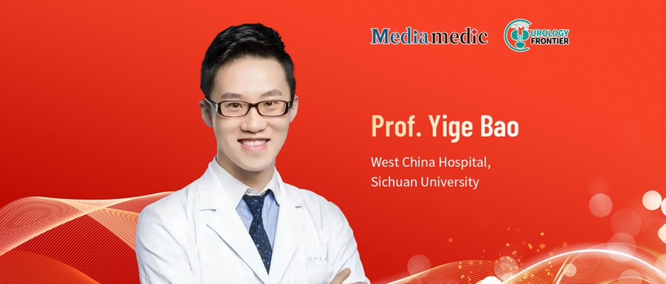 Professor Yige Bao: Perioperative Vidicitamab Plus Immunotherapy Enables Kidney-Sparing Treatment in High-Risk UTUC