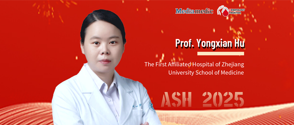 ASH China Voice | Prof. Yi Luo & Lizhen Liu: Preemptive Ven+Aza Therapy Offers a New Strategy to Prevent Post-Transplant Relapse in AML/MDS
