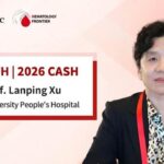 CASH 2026 | Professor Lanping Xu: Advances and Optimization Strategies in Hematopoietic Stem Cell Transplantation for Severe Aplastic Anemia