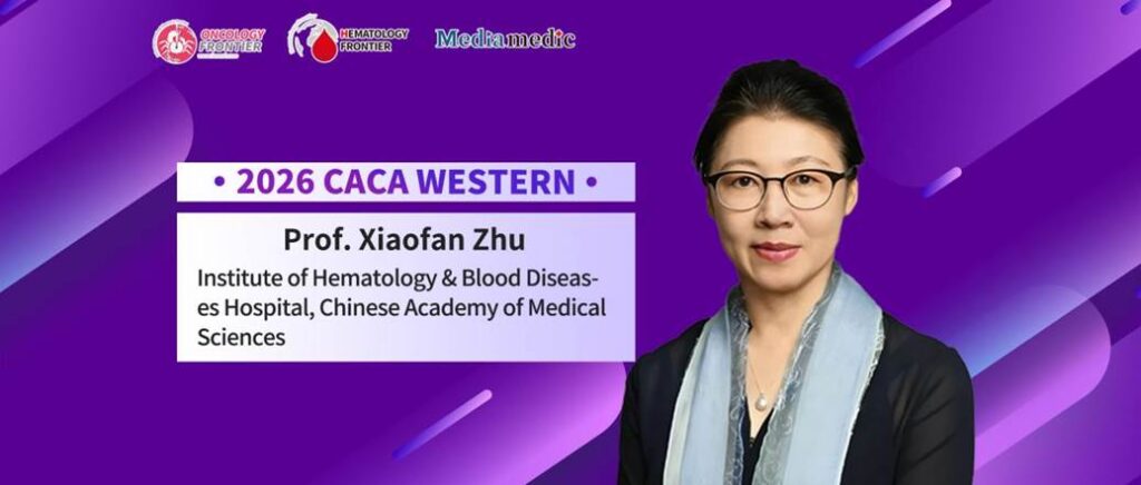 Professor Xiaofan Zhu: Advancing Collaboration, Standardization, and Innovation to Shape a New Blueprint for Pediatric Leukemia Care | 2026 CACA Western Integrated Oncology Conference