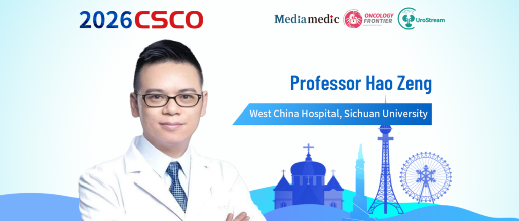CSCO Guideline Preview | Professor Hao Zeng Interprets the 2026 CSCO Prostate Cancer Guidelines: Advancing Precision Oncology for Chinese Patients