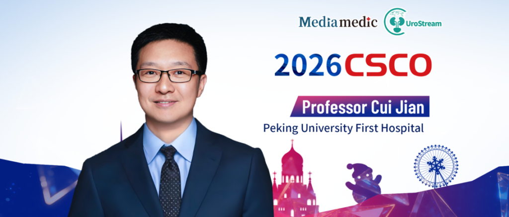 CSCO Guideline Preview | Professor Cuijian Zhang: Six Years of Evolution in the Urothelial Carcinoma Guidelines as ADCs and Novel Therapies Further Reshape Clinical Practice