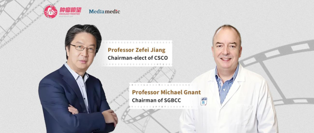 CSCO BC 10th Anniversary Tribute · International Edition | Professor Zefei Jiang in Dialogue With Professor Michael Gnant: From SGBCC to CSCO BC—East-West Collaboration Shaping the Future of Breast Cancer Care