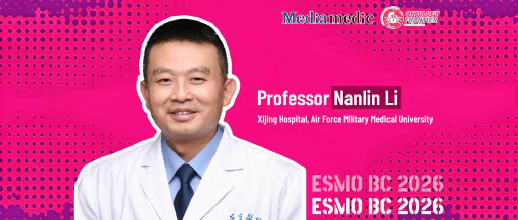 ESMO BC Voices From China | Professor Nanlin Li: Neratinib-Based Combination Therapy Opens a New Path Forward for T-DXd-Resistant HR+/HER2+ Advanced Breast Cancer