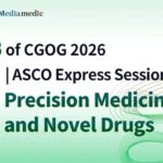 CGOG 2026 Day 3 | ASCO Precision Oncology and Novel Therapeutics Highlights Session