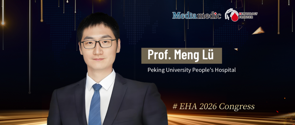 EHA Echoes · Voices from China | Prof. Meng Lü: CAR-T vs Antibody-Based Therapy as a Bridge to Transplantation—Defining the Optimal Stratified Approach for R/R B-ALL