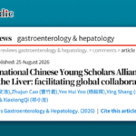 Nature Reviews | The International Chinese Young Scholars Alliance for the Study of the Liver Facilitates Global Collaboration