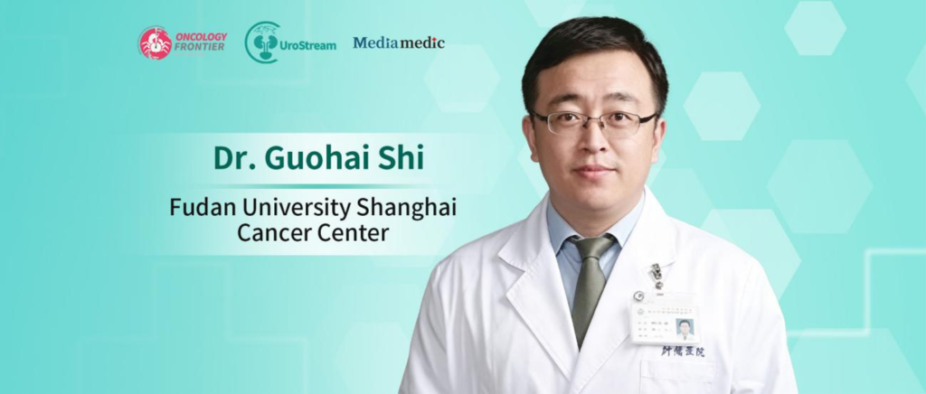 2026 Pujiang Urological Oncology Academic Conference丨Professor Guohai Shi: From Combination Therapy to Whole-Course Management, Advancing Long-Term Benefit in Advanced Renal Cell Carcinoma