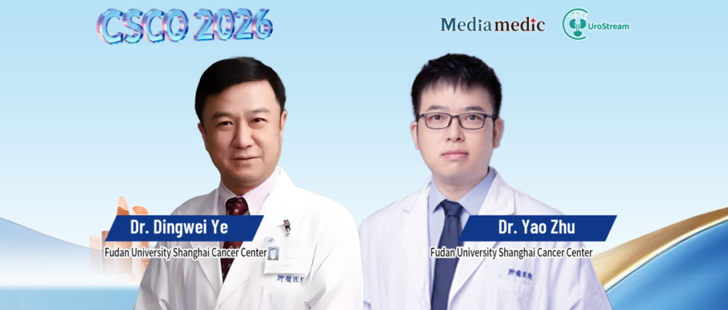 2026 CSCO | Professor Dingwei Ye and Professor Yao Zhu: Novel Breakthrough with a China-Developed TROP2 ADC—Sacituzumab Tirumotecan Demonstrates Significant Clinical Value in Advanced Urothelial Carcinoma