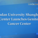 A New Chapter of Innovation: Fudan University Shanghai Cancer Center Officially Establishes Its Urologic Oncology Center